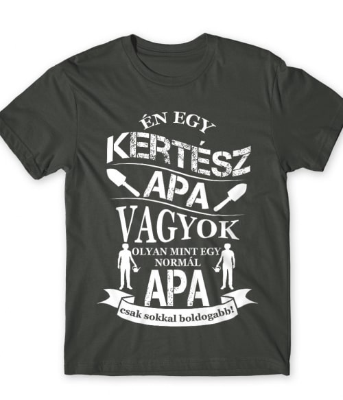 Kertész - Apa Kertész Férfi Póló - Munka