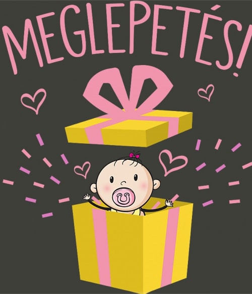 Meglepetés - Lány Kismama Kismama Kismama Pólók, Pulóverek, Bögrék - Kismama