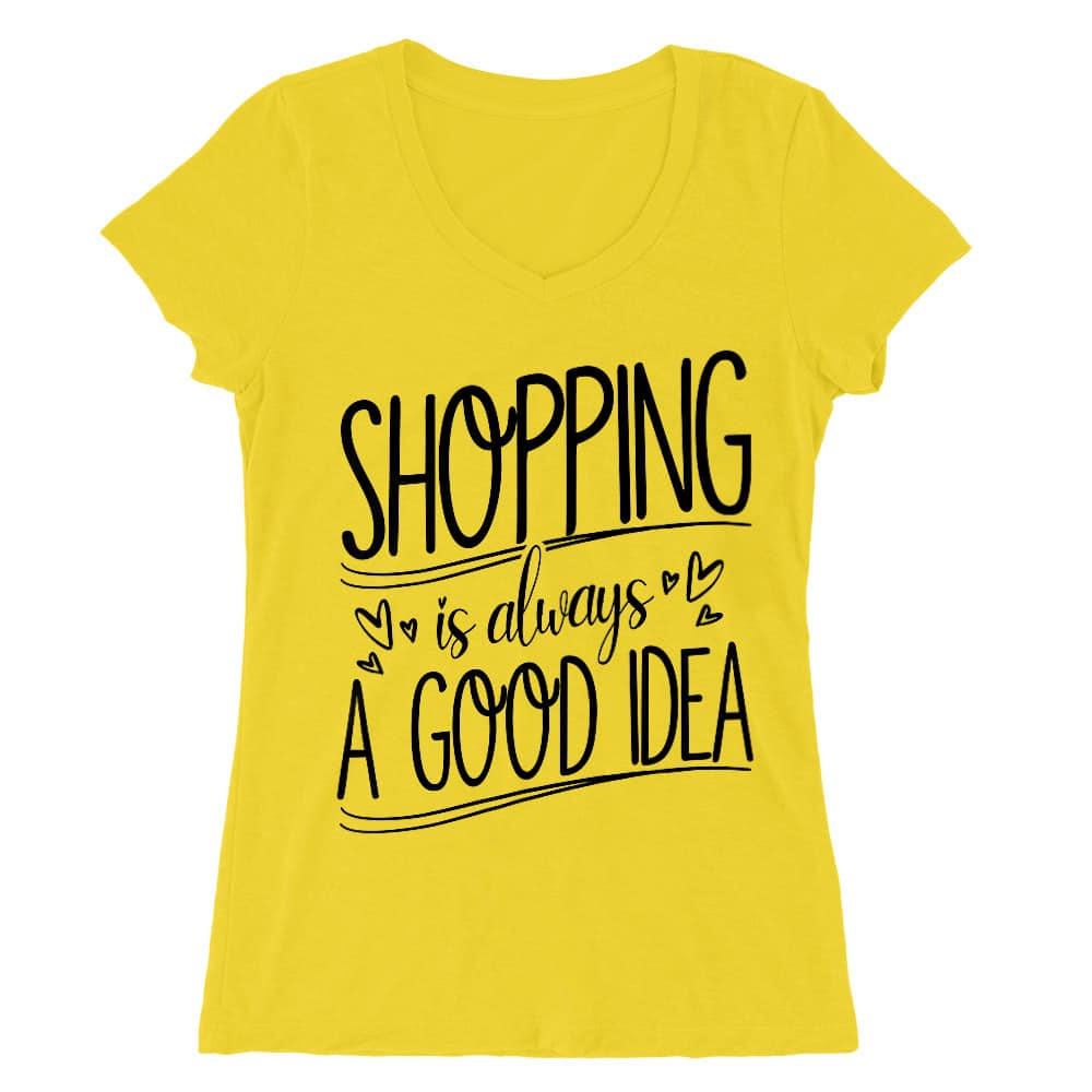 Shopping - A Good Idea Női V-nyakú Póló