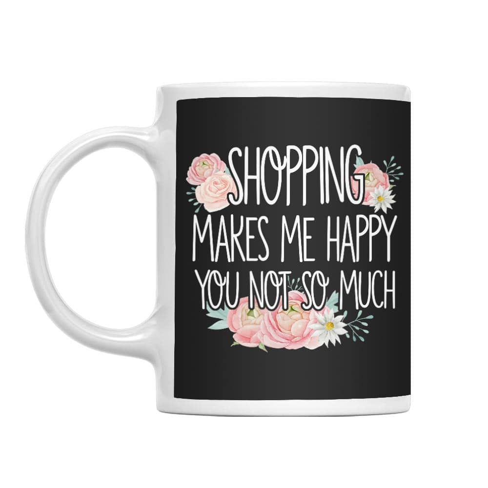 Shopping makes Me Happy Bögre