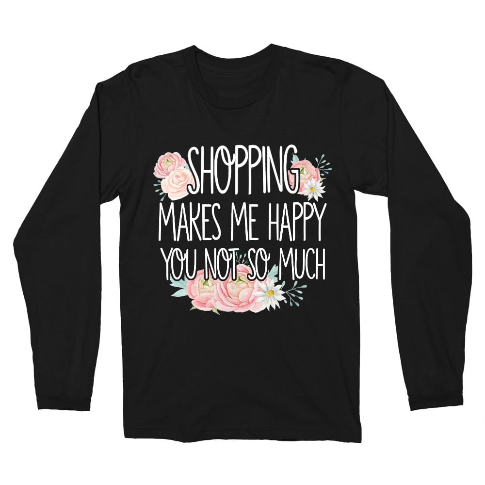 Shopping makes Me Happy Férfi Hosszúujjú Póló
