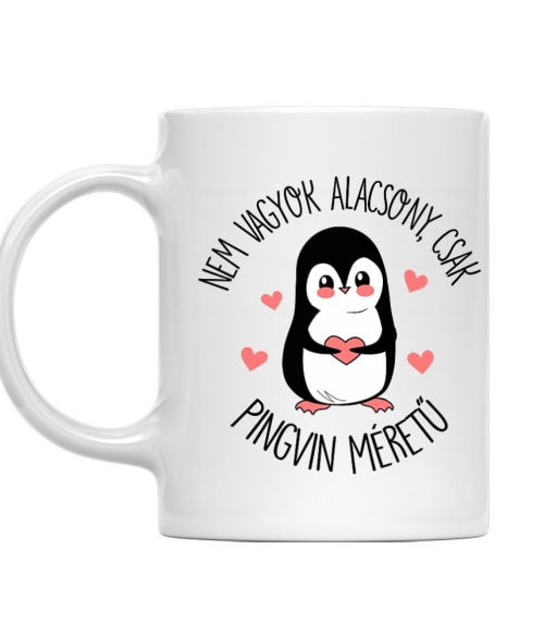 Pingvin Méret Vicces szöveges Bögre - Vicces szöveges