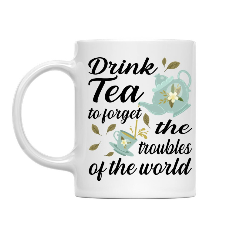 That's Why People Drink Tea