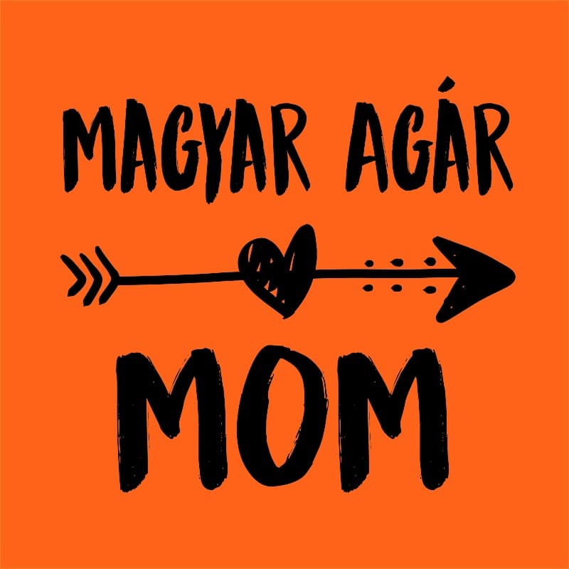 Hungarian Agar Mom