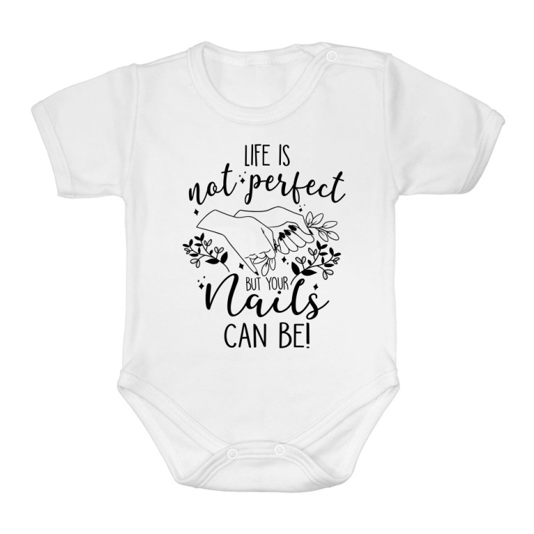 Life is not perfect - Nail
