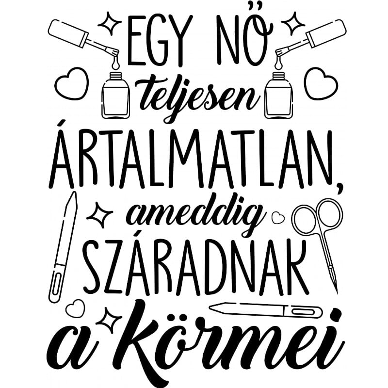 Egy Nő teljesen Ártalmatlan