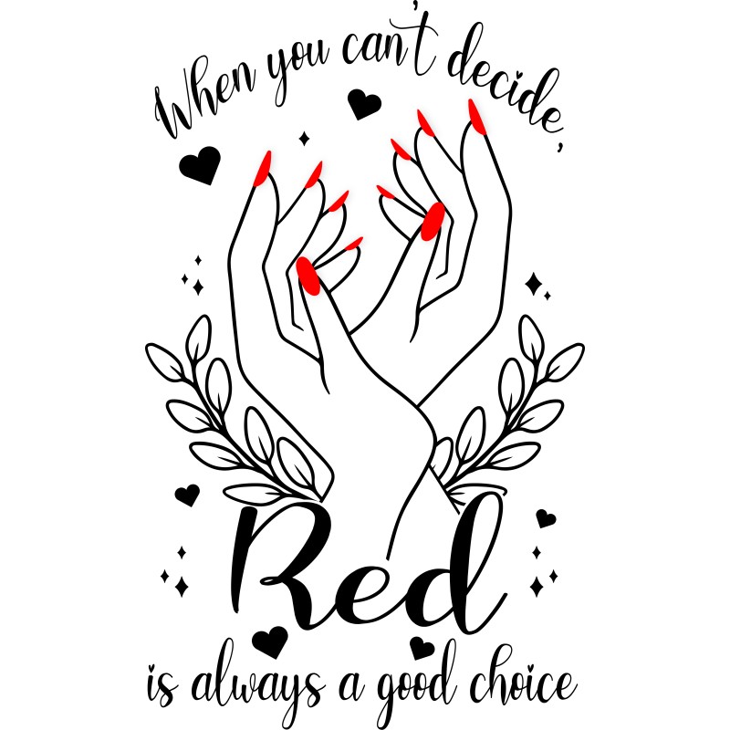 Red is always a good choice