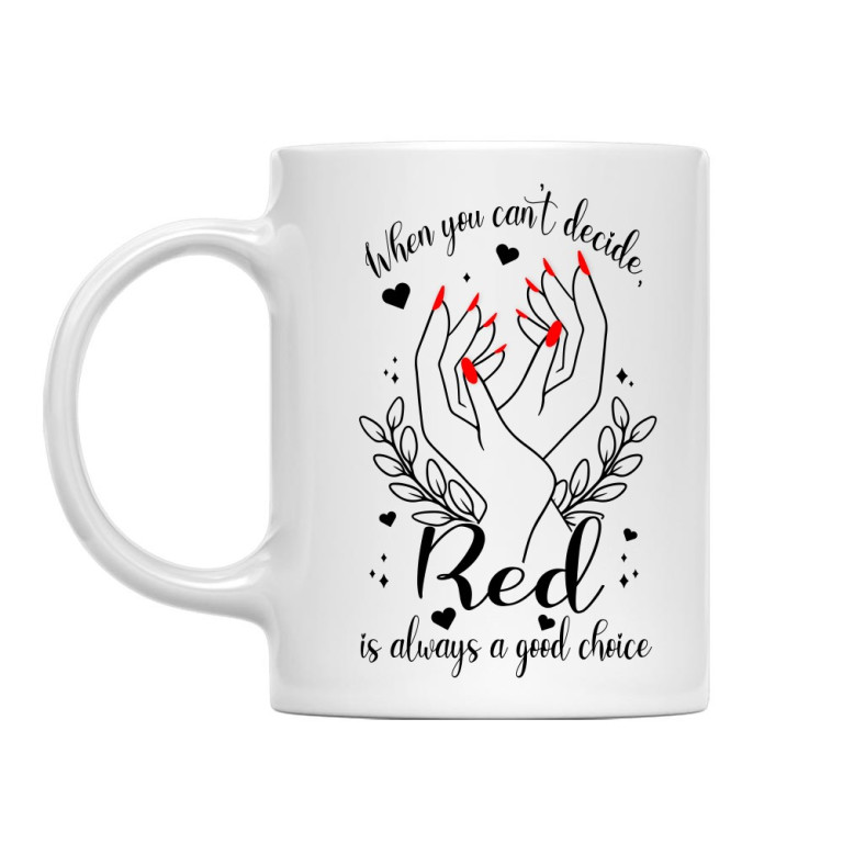 Red is always a good choice