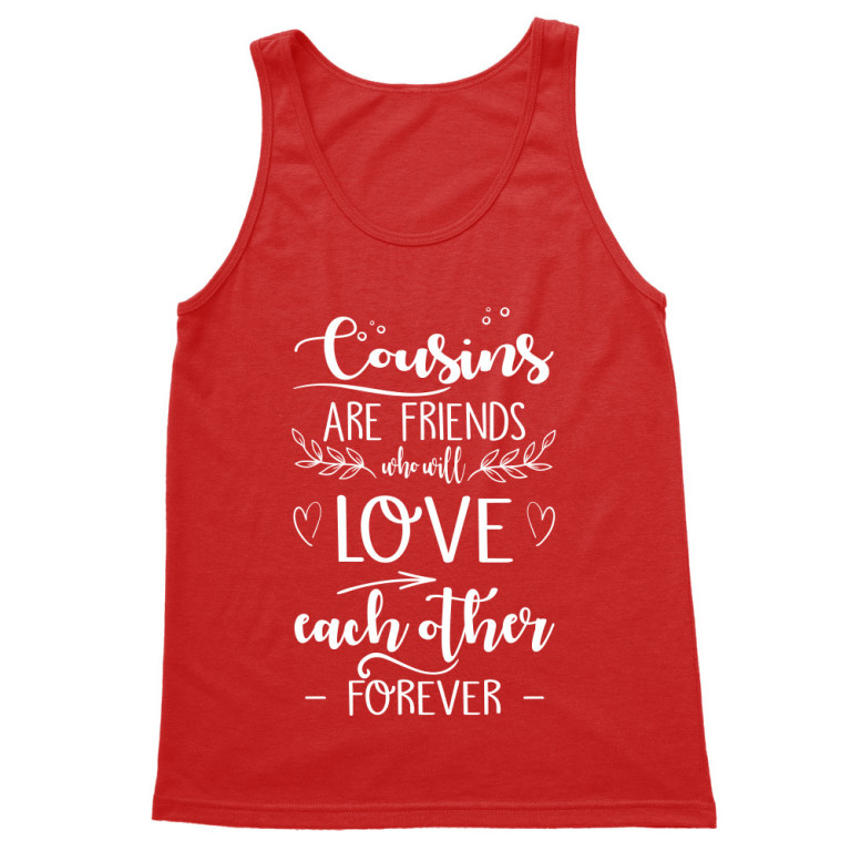 Cousins are Friends