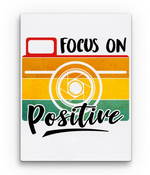 Focus on Positive Fotós Vászonkép - Szolgátatás