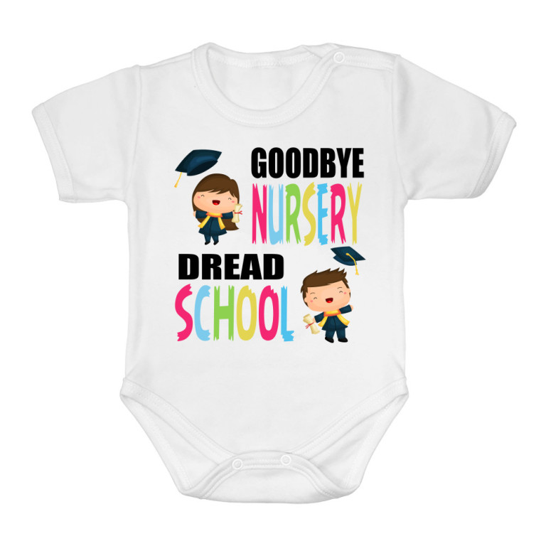 Goodbye nursery, dread school