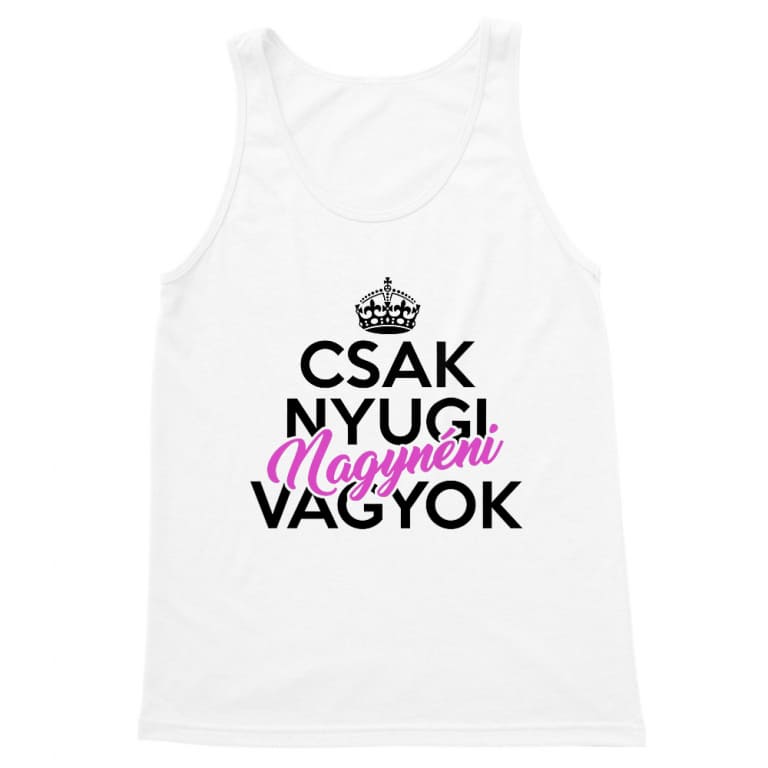 Csak Nyugi - Nagynéni - Férfi Trikó