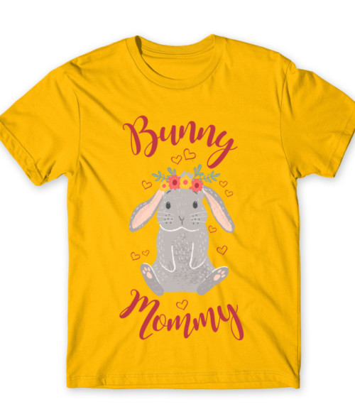 Bunny Mommy Nyuszis Póló - Nyuszis