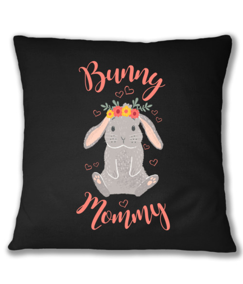 Bunny Mommy Nyuszis Párnahuzat - Nyuszis