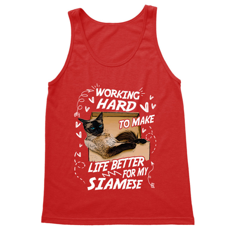 I work hard - Siamese