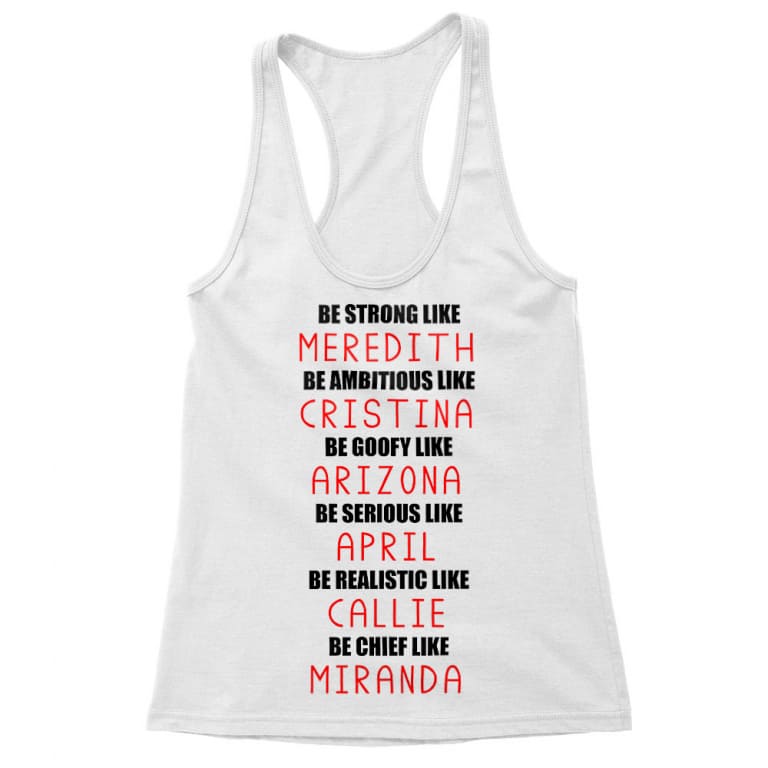 Be Like Greys Anatomy - Női Trikó