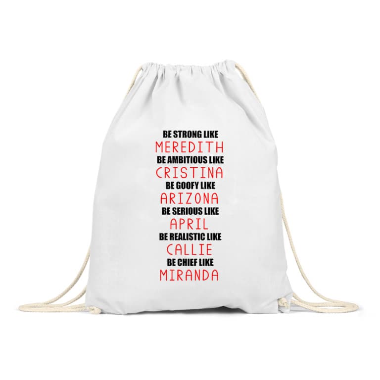 Be Like Greys Anatomy - Tornazsák
