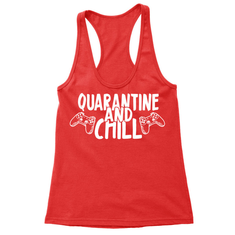 Quarantine and Chill