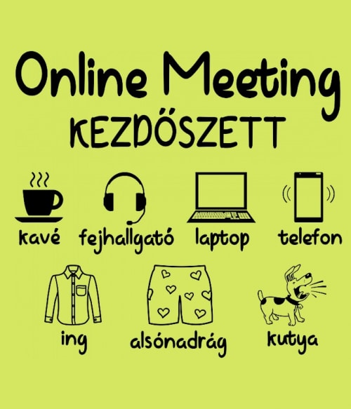 Online Meeting Kezdőszett Karantén Karantén Karantén Pólók, Pulóverek, Bögrék - Poénos