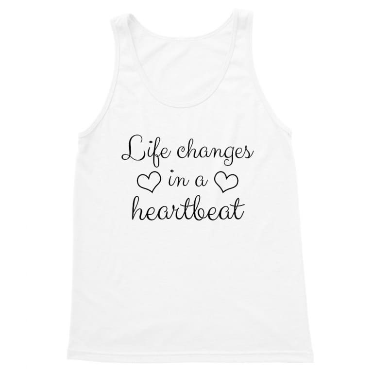 Life Changes In A Heartbeat - Férfi Trikó