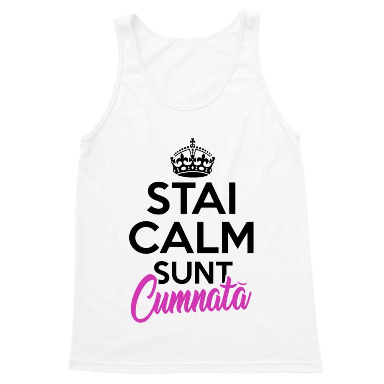 Stai calm - Cumnată - Tricou pentru bărbați