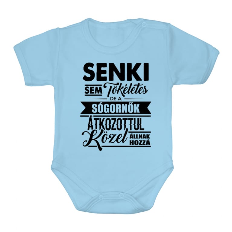 Senki sem Tökéletes - Sógornő - Baba Body