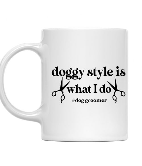 Doggy Style Kutyakozmetikus Bögre - Szépségápolás