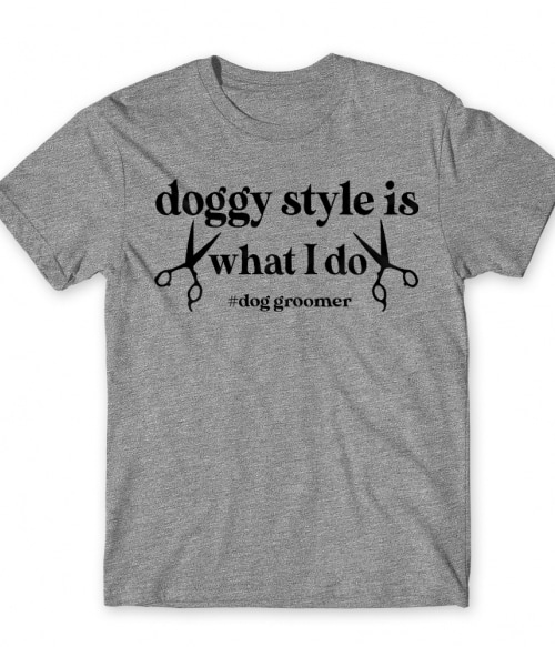 Doggy Style Kutyakozmetikus Póló - Szépségápolás