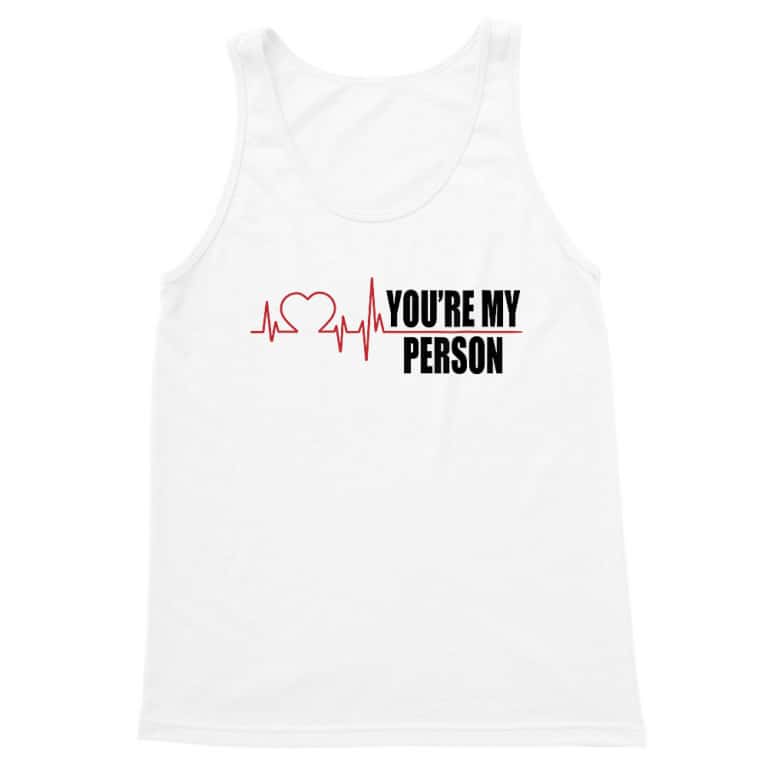 You Are My Person