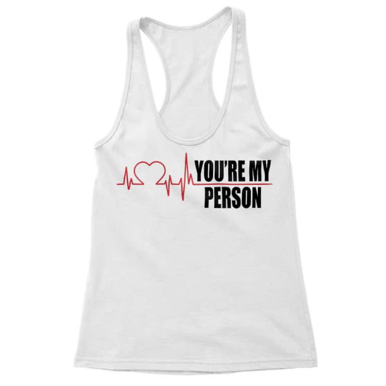 You Are My Person