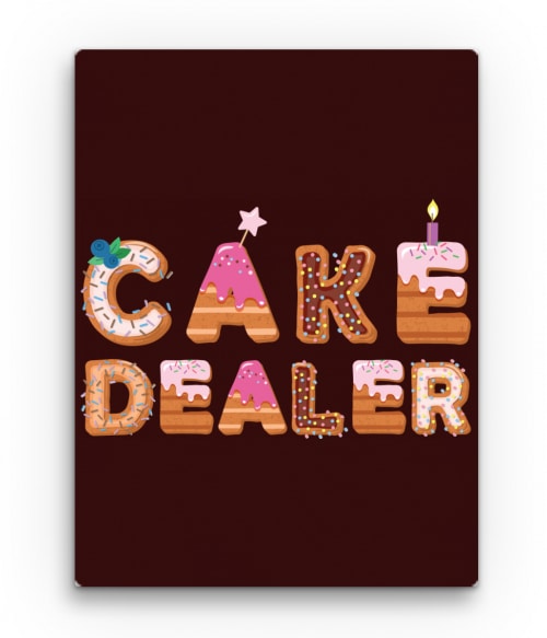 Dealer - Cake Mesterség Vászonkép - Munka
