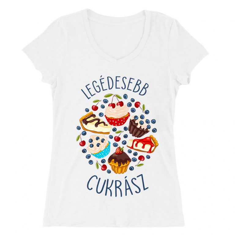 Legédesebb Cukrász - Női V-nyakú Póló