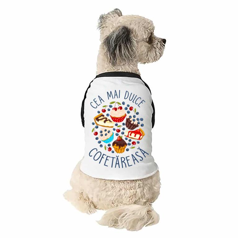 Cea mai dulce cofetăreasă - Câine tricouri