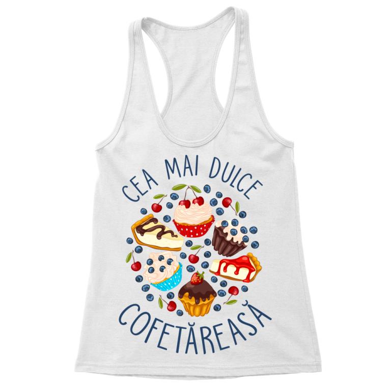 Cea mai dulce cofetăreasă - Tricou pentru femei