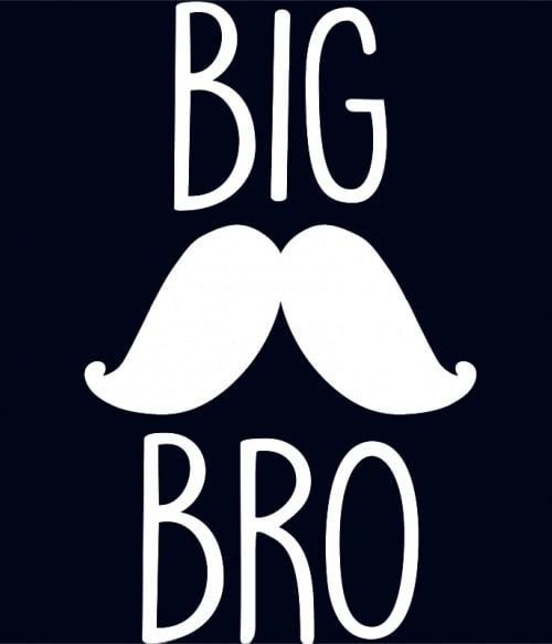 Big Bro Mustache Testvér Pólók, Pulóverek, Bögrék - Testvér