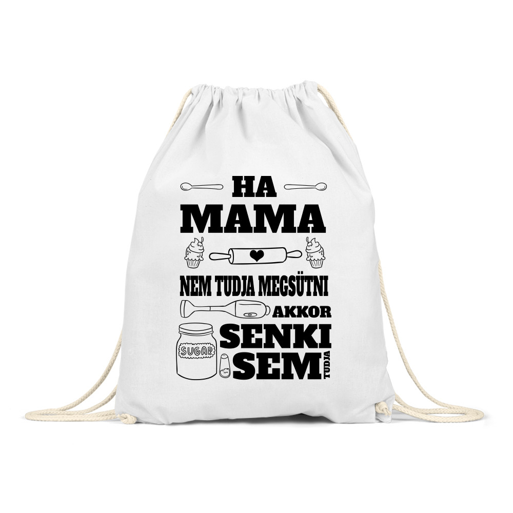 Ha Mama Nem Tudja Megsütni Tornazsák