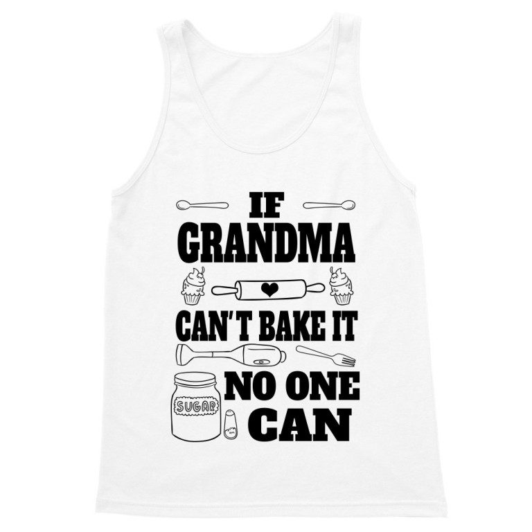 If grandma can't bake it
