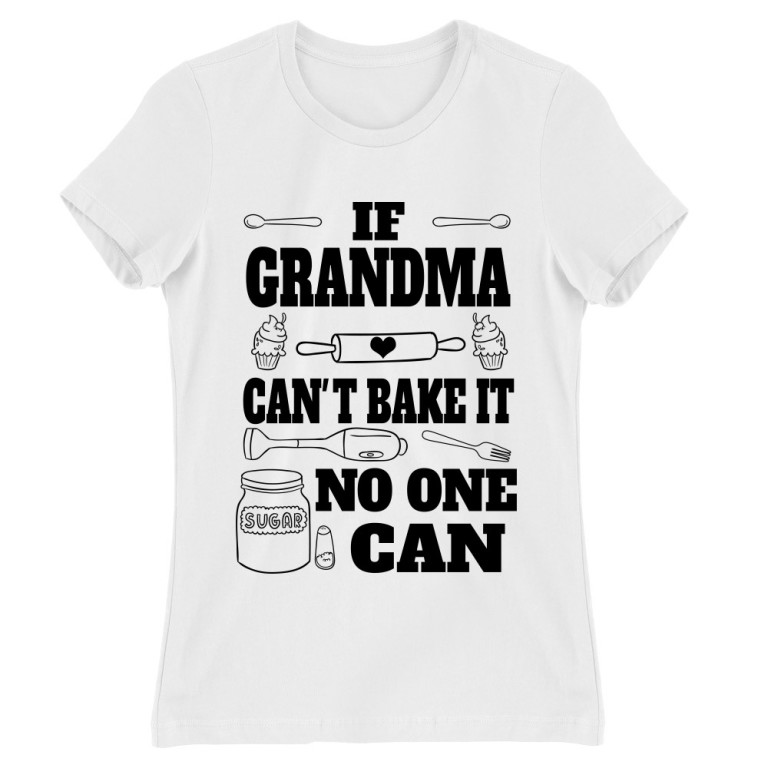 If grandma can't bake it