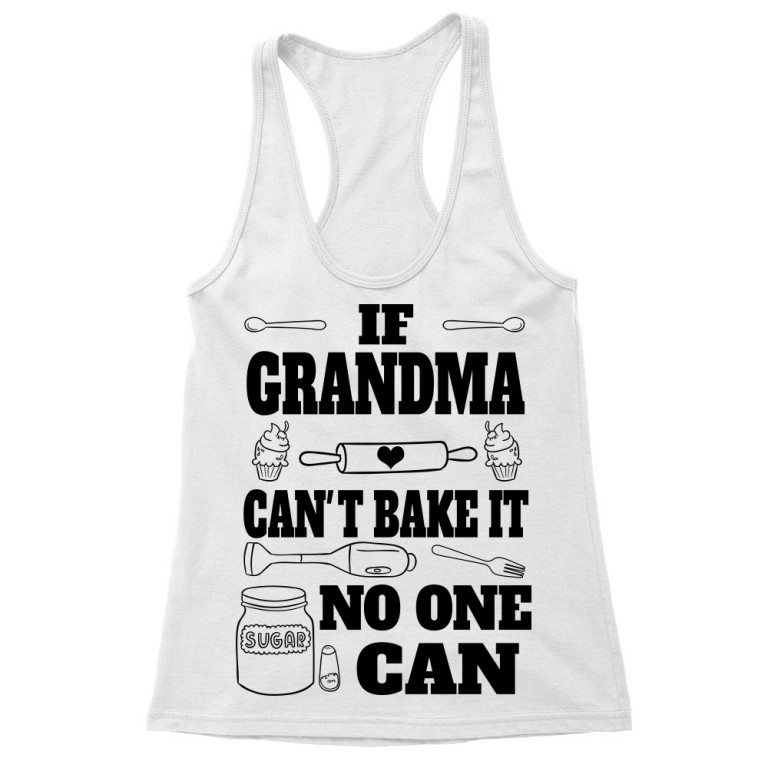 If grandma can't bake it