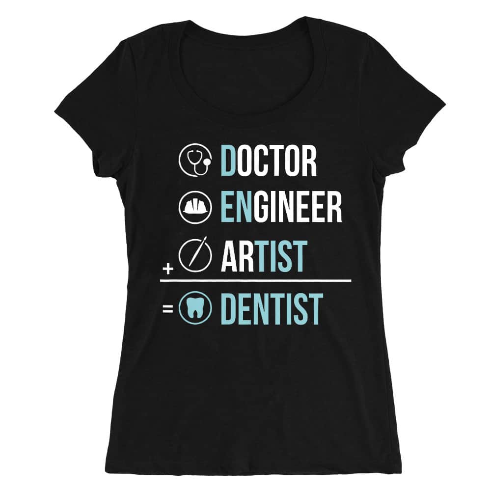 Doctor, Engineer, Artist Női O-nyakú Póló