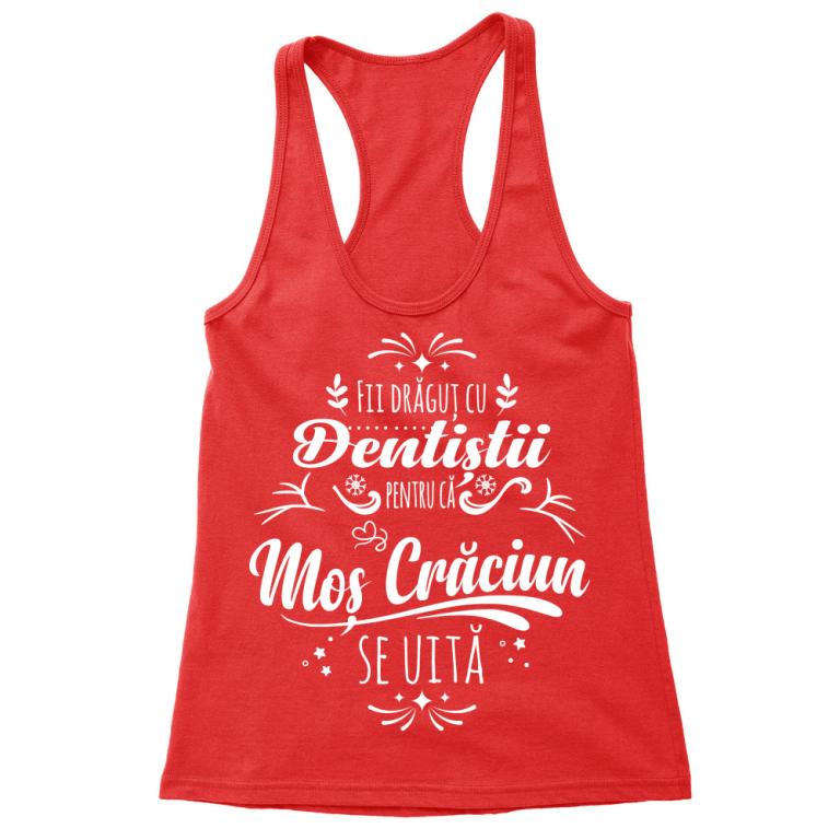 Fii drăguț cu dentiștii - Tricou pentru femei