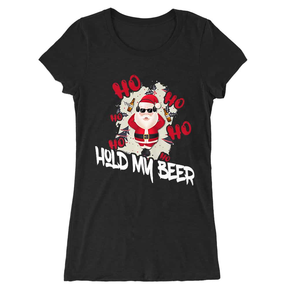 Ho-ho- hold my beer Női Hosszított Póló
