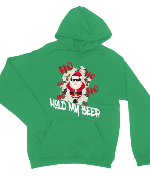 Ho-ho- hold my beer Mikulás Pulóver - Ünnepekre