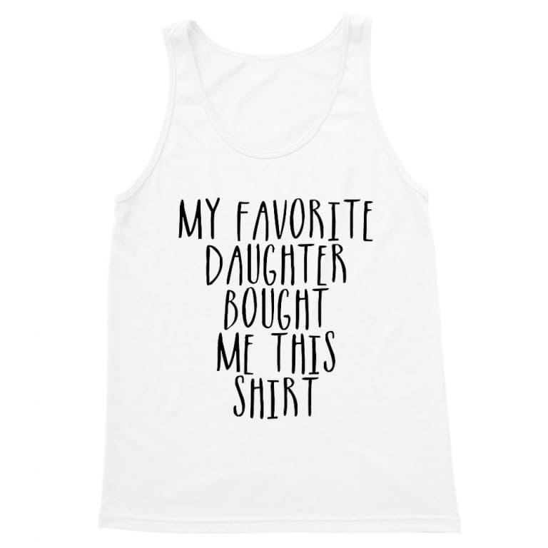 My Favorite Doughter Bought Me This Shirt