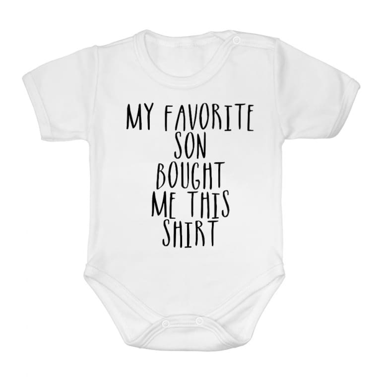 My Favorite Son Bought Me This Shirt