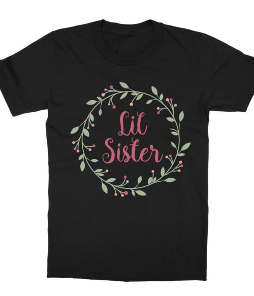 Lil Sister Póló - Ha Family rajongó ezeket a pólókat tuti imádni fogod!