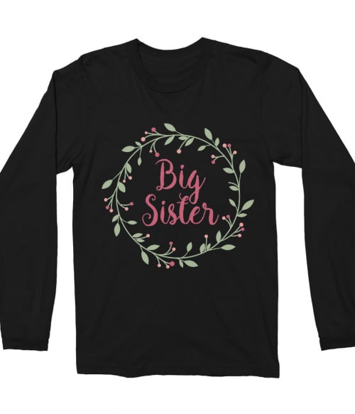 Big Sister Póló - Ha Family rajongó ezeket a pólókat tuti imádni fogod!