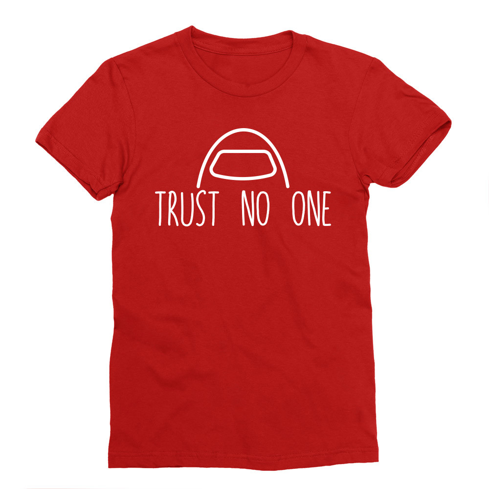 Trust no one Férfi Testhezálló Póló