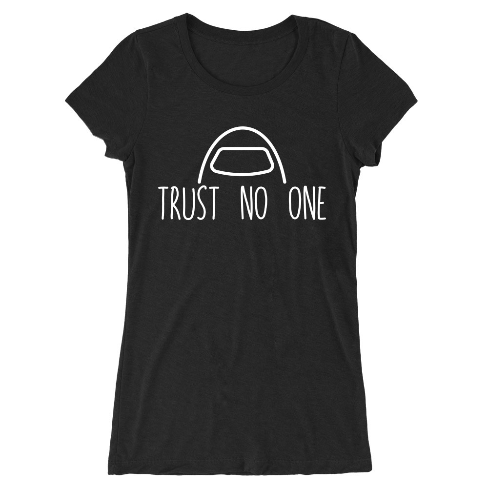 Trust no one Női Hosszított Póló
