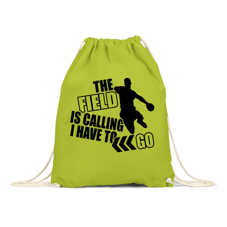 The field is calling, I have to go - Handball